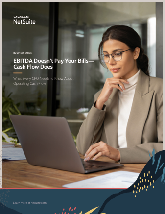 EBITDA Doesn’t Pay Your Bills—Cash Flow Does